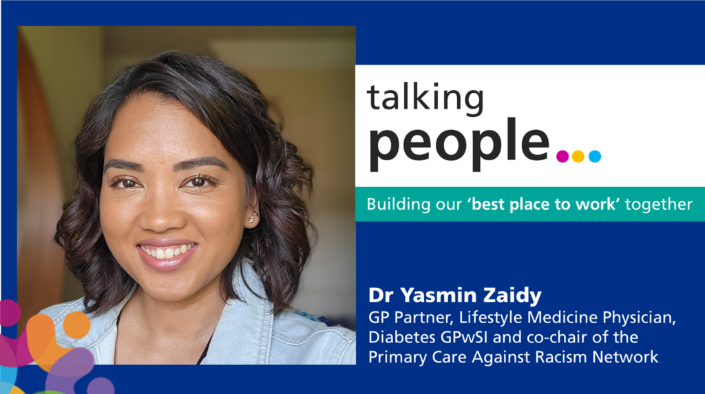 Dr Yasmin Zaidy, GP partner, showing that we are building our 'best place to work' together