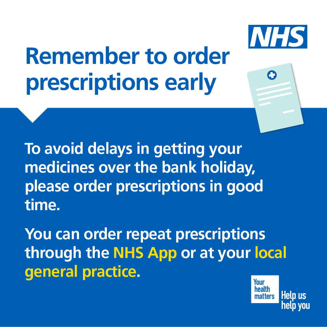 NHS graphic with text that says "Remember to order prescriptions early"